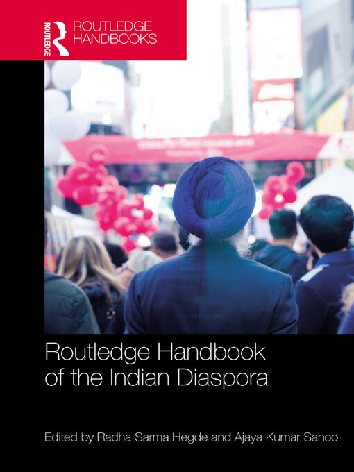 Title details for Routledge Handbook of the Indian Diaspora by Radha Hegde - Available